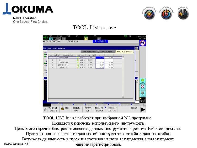 >www.okuma.de New Generation One Source. First Choice. TOOL List on use TOOL LIST in