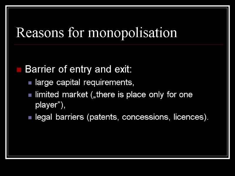 Other market structures Monopoly, monopolistic competition, oligopoly ...