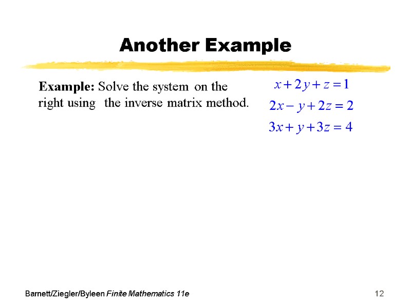 Examples Of Finite Math Barnett/Ziegler/Byleen Finite Mathematics 11e 1 Learning Objectives for