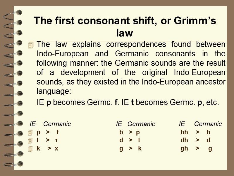 GENERAL CHARACTERISTICS OF THE GERMANIC LANGUAGES OUTLINE 1.