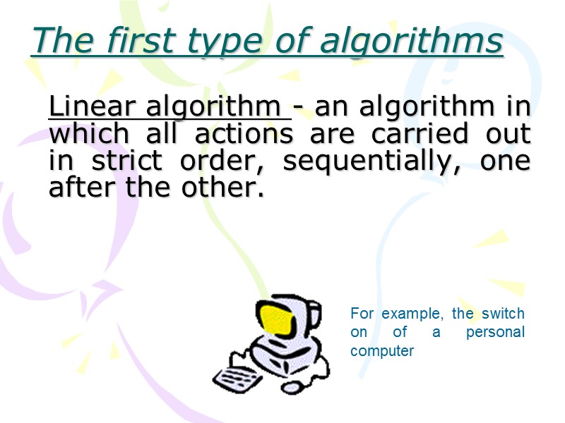 Algorithms Types of algorithms Properties of algorithms Erkinova
