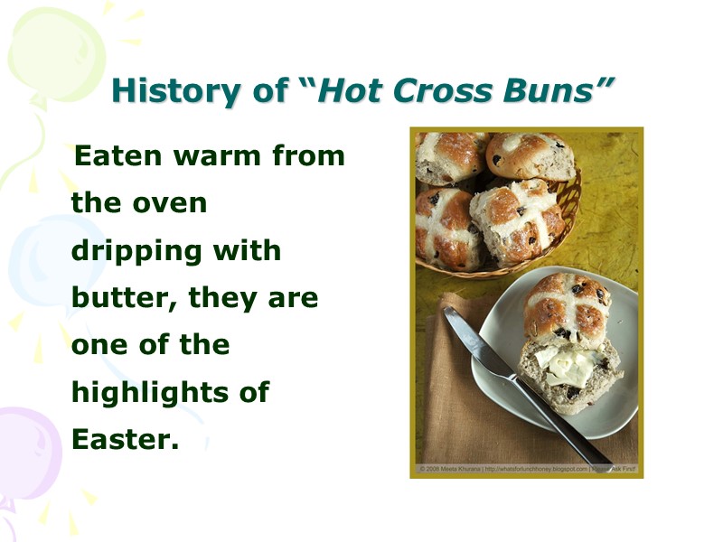History of “Hot Cross Buns” History of “Hot