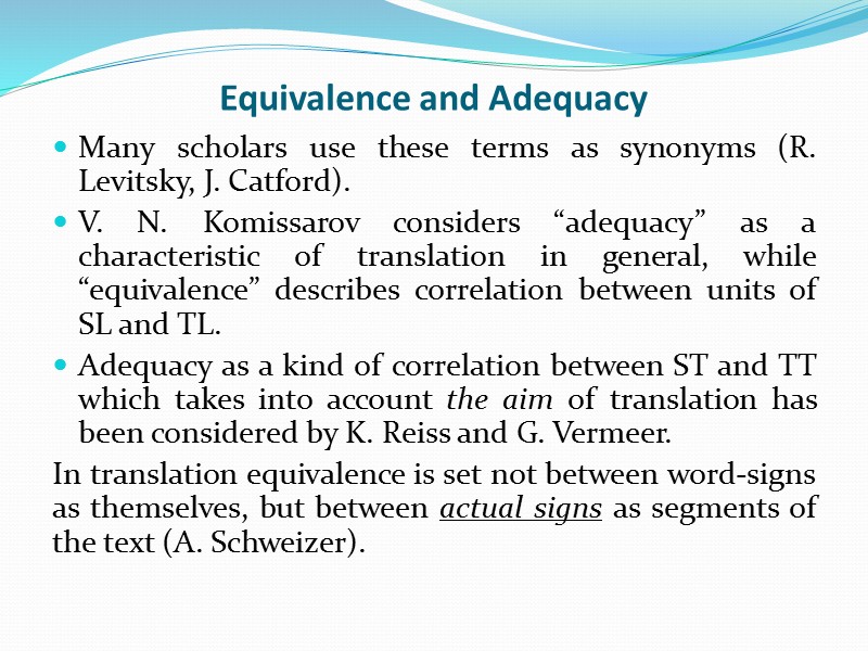 >What is the main problems of  equivalence  in translation? How close must