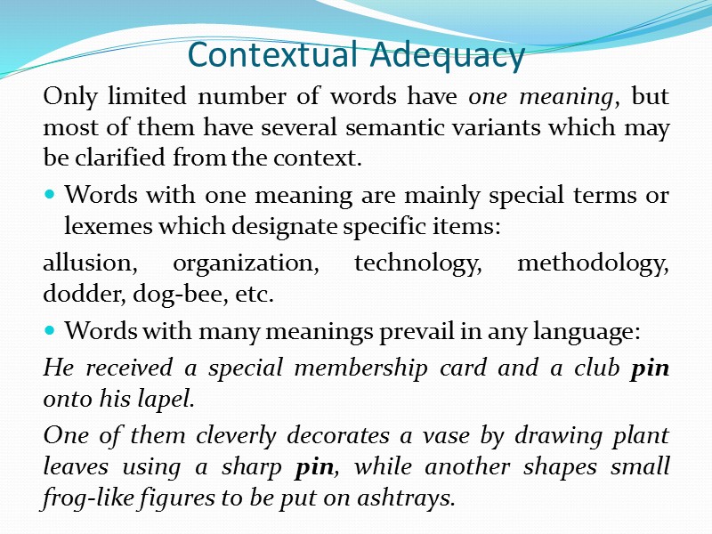 >Adequacy of vocabulary βλέπομεν γὰρ ἄρτι δι᾽ ἐσόπτρου ἐν αἰνίγματι, τότε δὲ πρόσωπον πρὸς