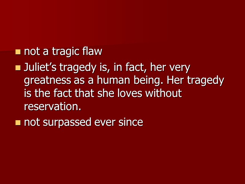 Tragedy (Shakespearean) Drama where the central character/s suffer disaster/great misfortune In many tragedies, downfall