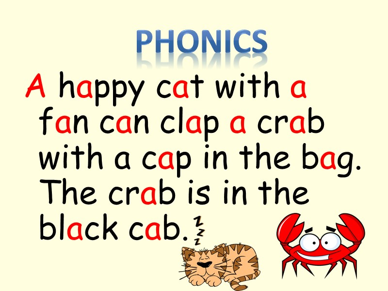 A happy cat with a fan can clap a crab with a cap in