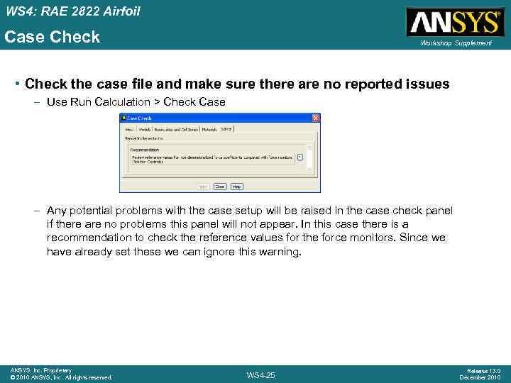 WS 4: RAE 2822 Airfoil Case Check Workshop Supplement • Check the case file