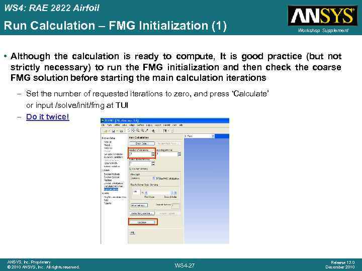 WS 4: RAE 2822 Airfoil Run Calculation – FMG Initialization (1) Workshop Supplement •