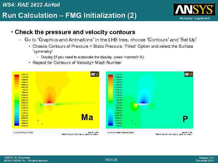 WS 4: RAE 2822 Airfoil Run Calculation – FMG Initialization (2) Workshop Supplement •