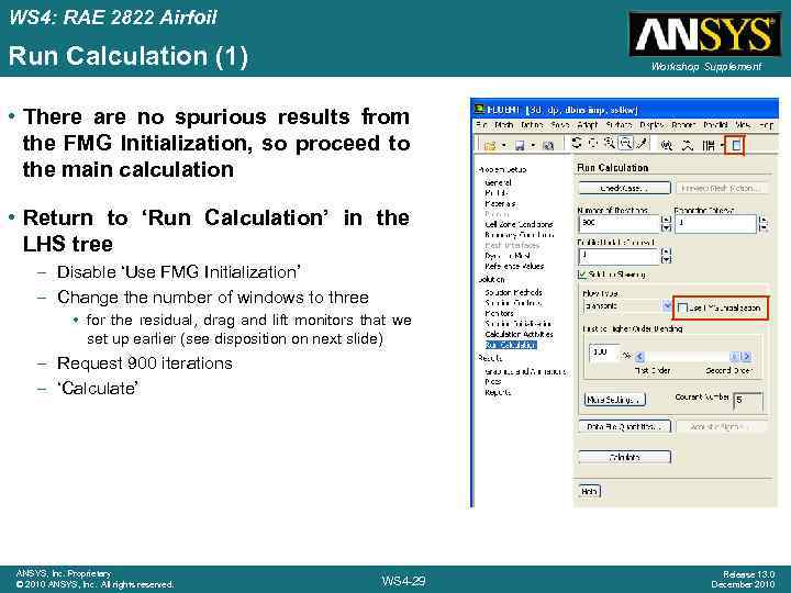 WS 4: RAE 2822 Airfoil Run Calculation (1) Workshop Supplement • There are no