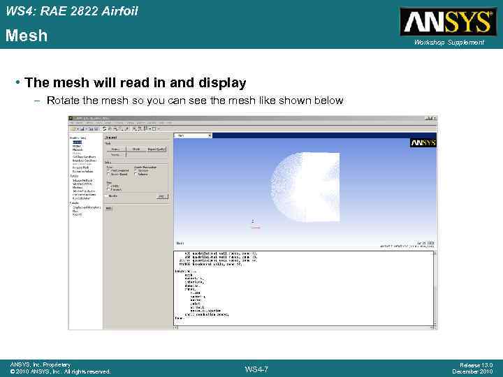 WS 4: RAE 2822 Airfoil Mesh Workshop Supplement • The mesh will read in