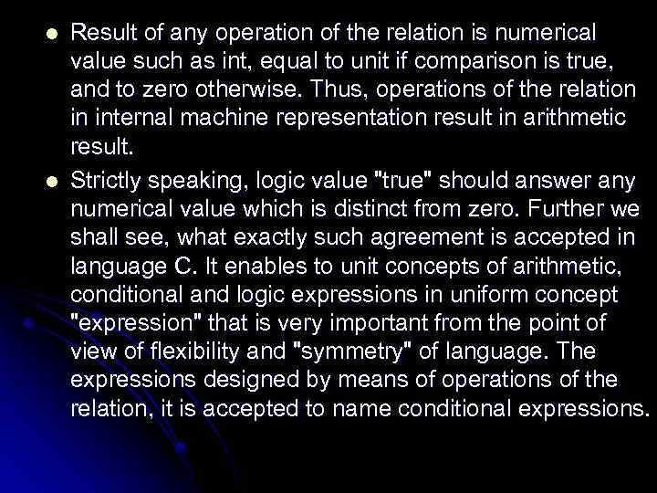 l l Result of any operation of the relation is numerical value such as