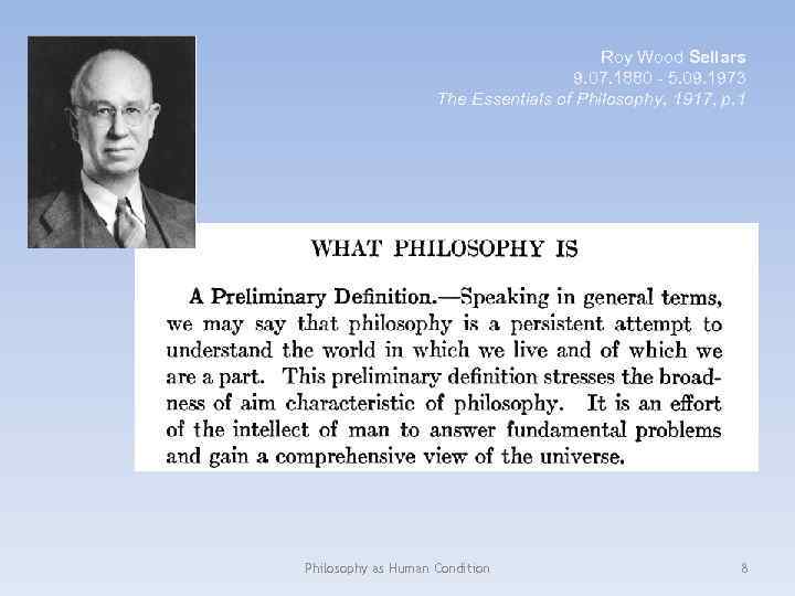 Roy Wood Sellars 9. 07. 1880 - 5. 09. 1973 The Essentials of Philosophy,