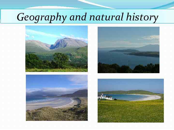 Geography and natural history 