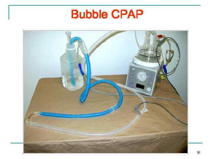 Bubble CPAP 26 