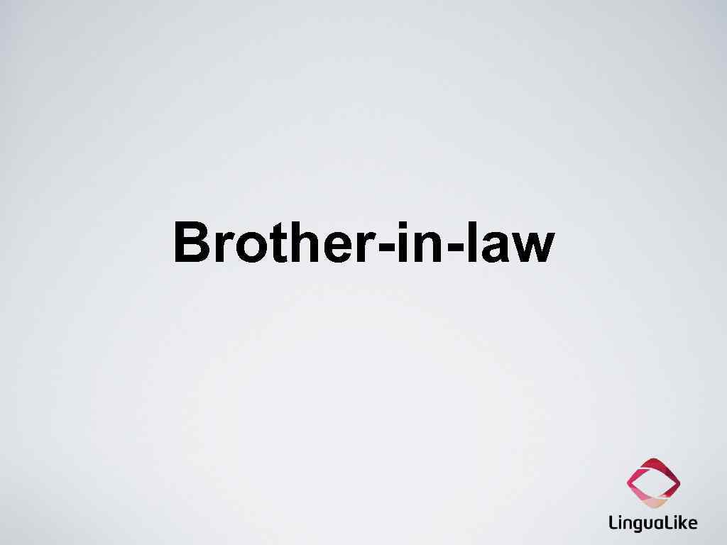 Brother-in-law 