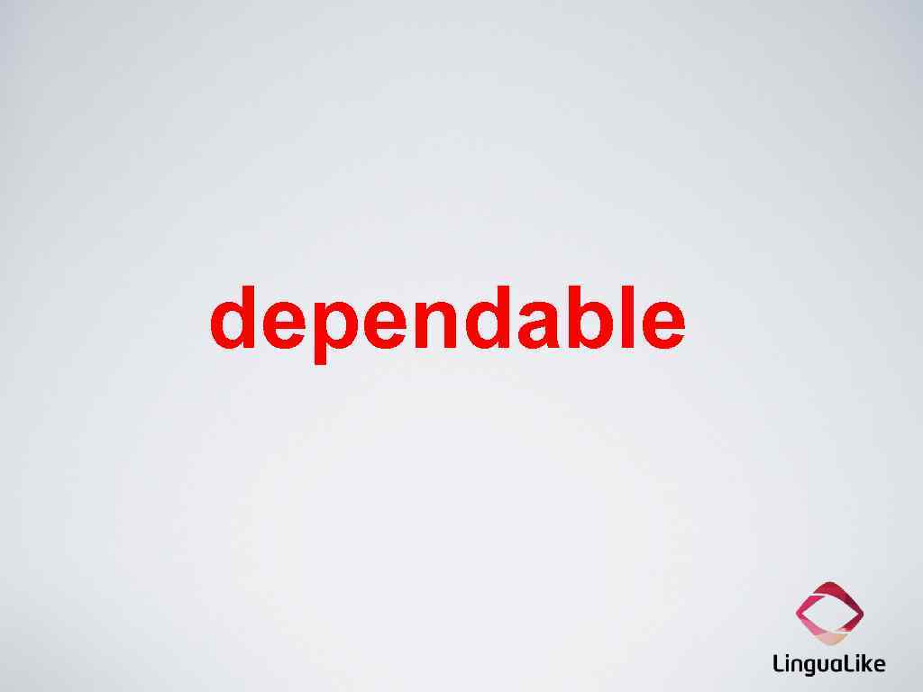 dependable 