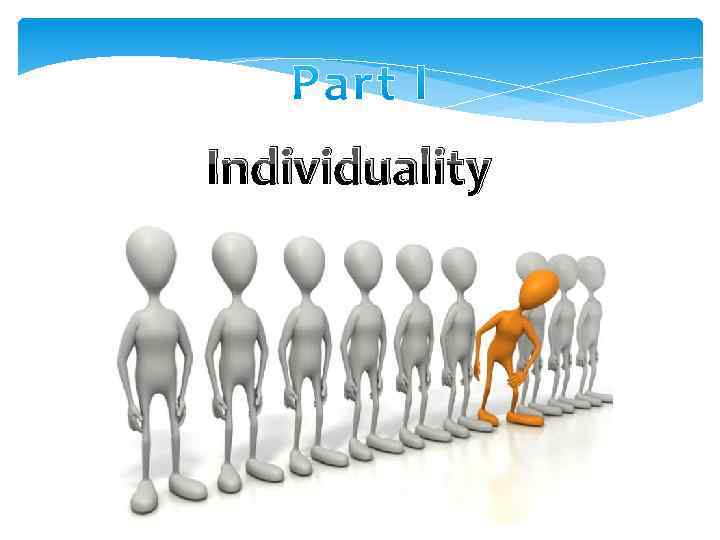 Individuality 
