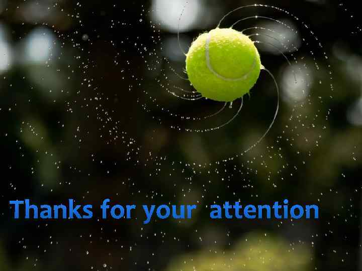 Thanks for your attention 