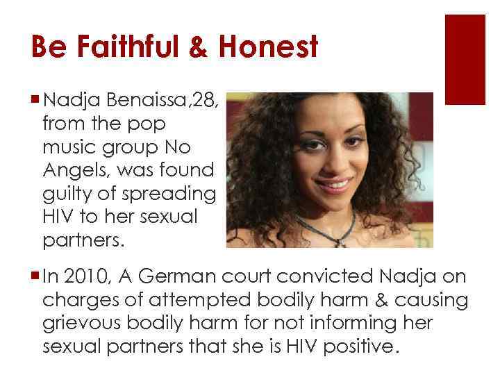 Be Faithful & Honest ¡ Nadja Benaissa, 28, from the pop music group No