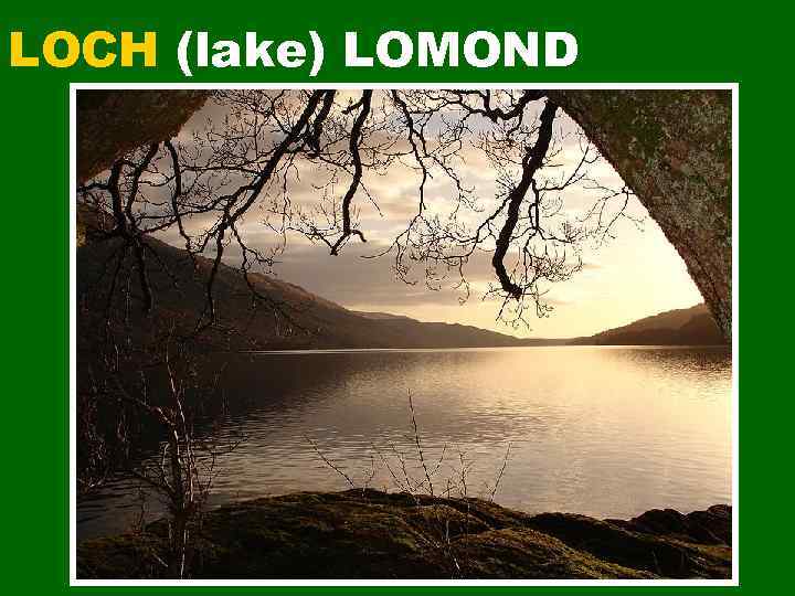 LOCH (lake) LOMOND 