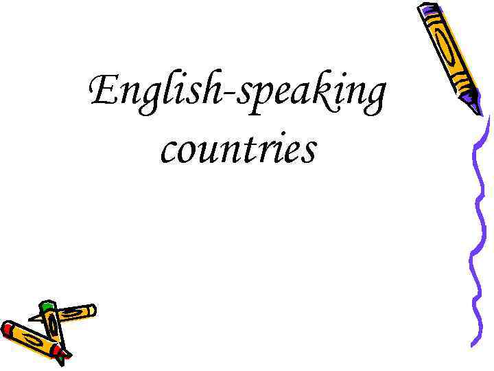 English-speaking countries 