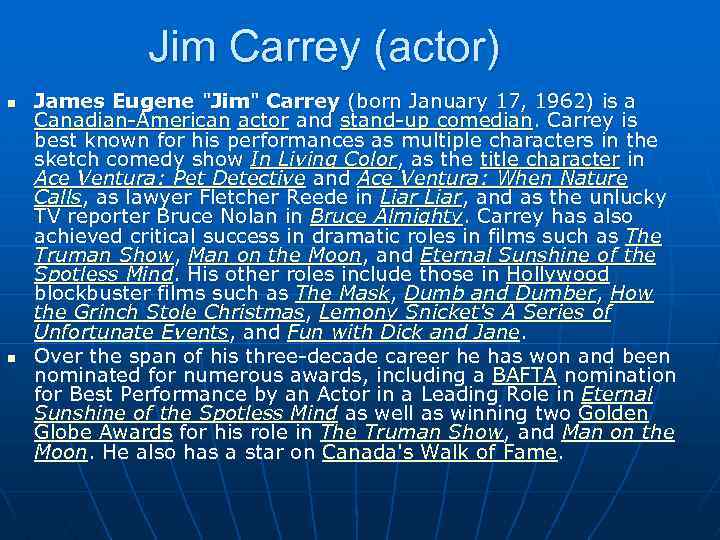 Jim Carrey (actor) n n James Eugene 