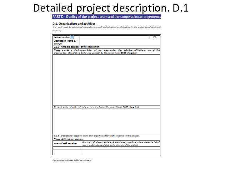 Detailed project description. D. 1 