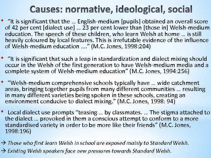  • “It is significant that the … English-medium [pupils] obtained an overall score