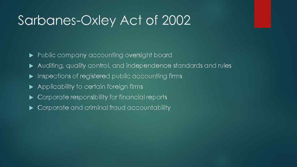 Sarbanes-Oxley Act of 2002 Public company accounting oversight board Auditing, quality control, and independence