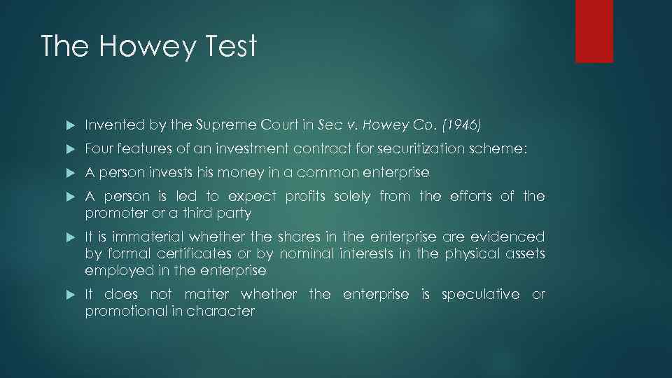 The Howey Test Invented by the Supreme Court in Sec v. Howey Co. (1946)