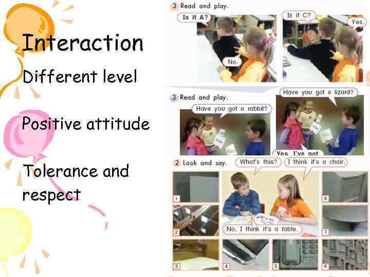 Interaction Different level Positive attitude Tolerance and respect 