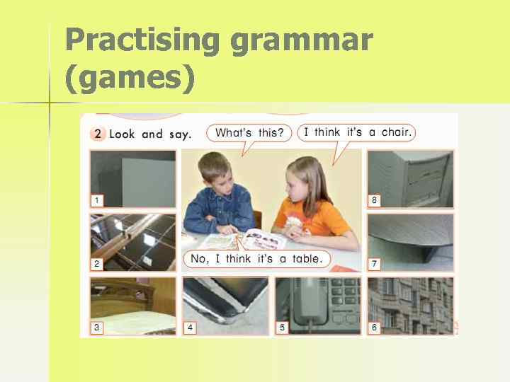 Practising grammar (games) 