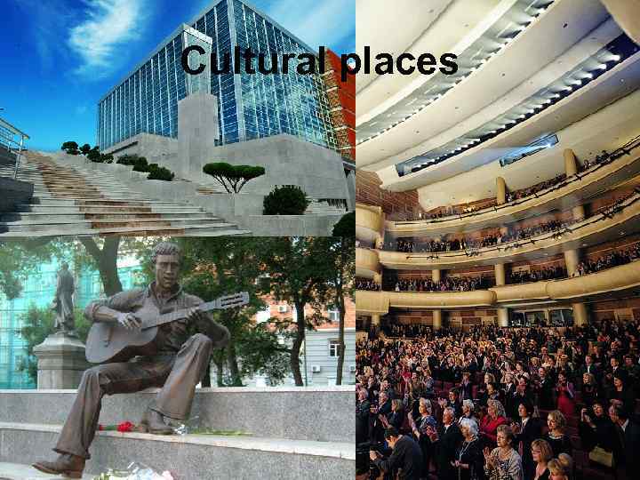 Cultural places 