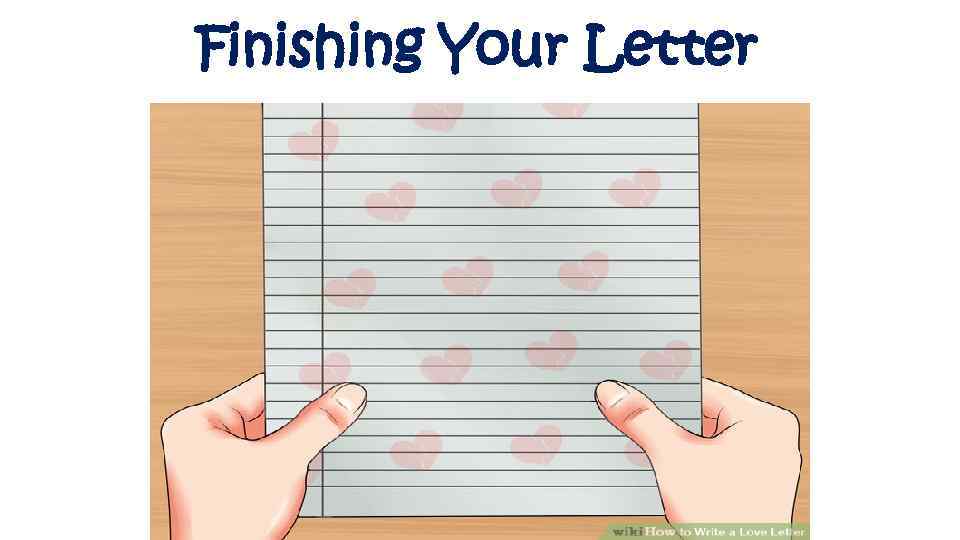 Finishing Your Letter 