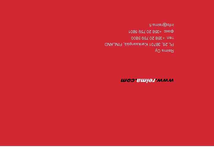 для игр, что взрослым не под силу www. reima. com Reima Oy PL 26,