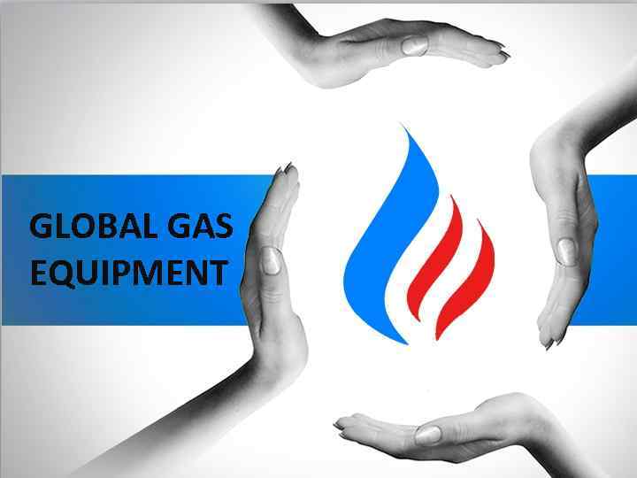 GLOBAL GAS EQUIPMENT 