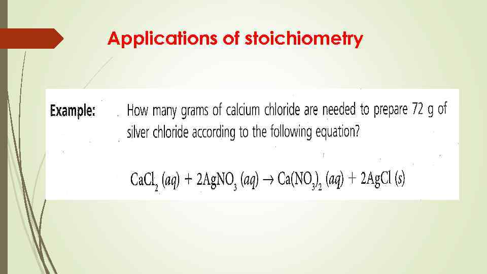 Applications of stoichiometry 