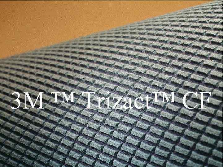 3 M ™ Trizact™ CF 