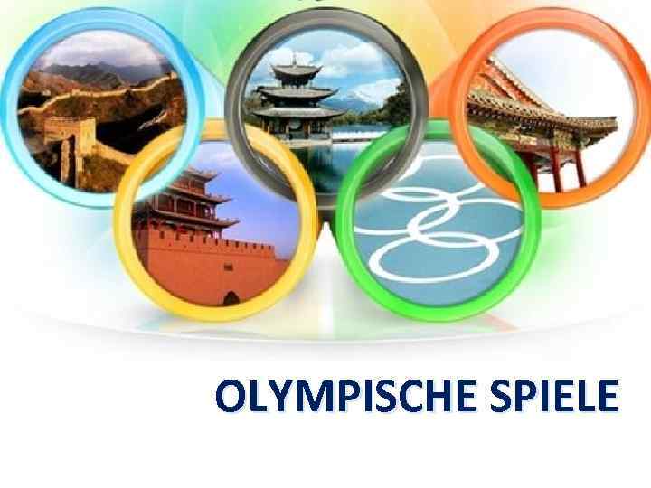 OLYMPISCHE SPIELE 