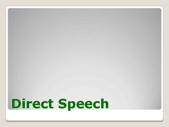 Child directed speech