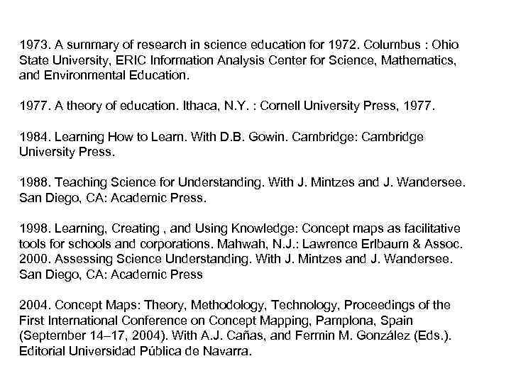 1973. A summary of research in science education for 1972. Columbus : Ohio State