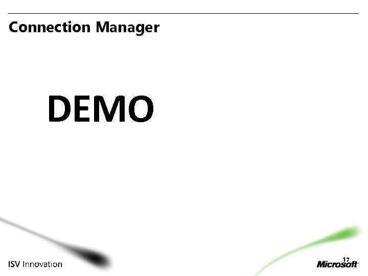 Connection Manager DEMO 17 