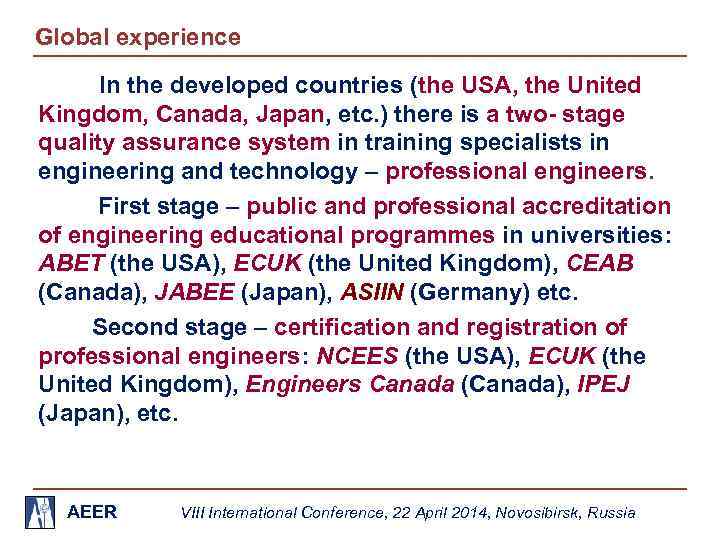 Global experience In the developed countries (the USA, the United Kingdom, Canada, Japan, etc.