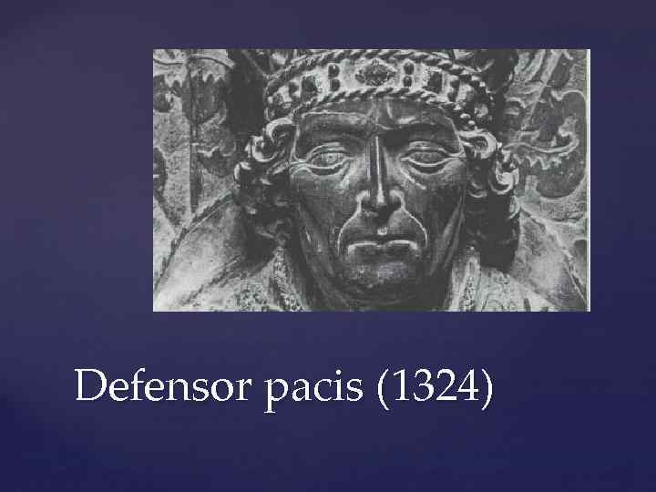 Defensor pacis (1324) 
