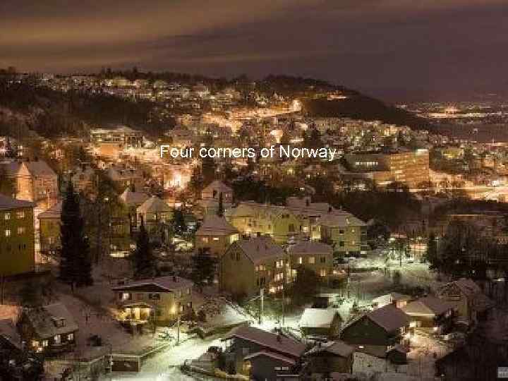 Four corners of Norway 