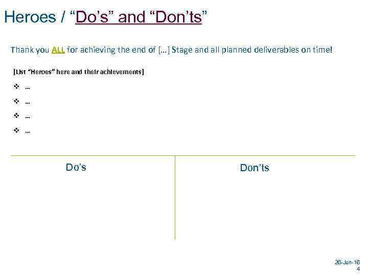 Heroes / “Do’s” and “Don’ts” Thank you ALL for achieving the end of […]