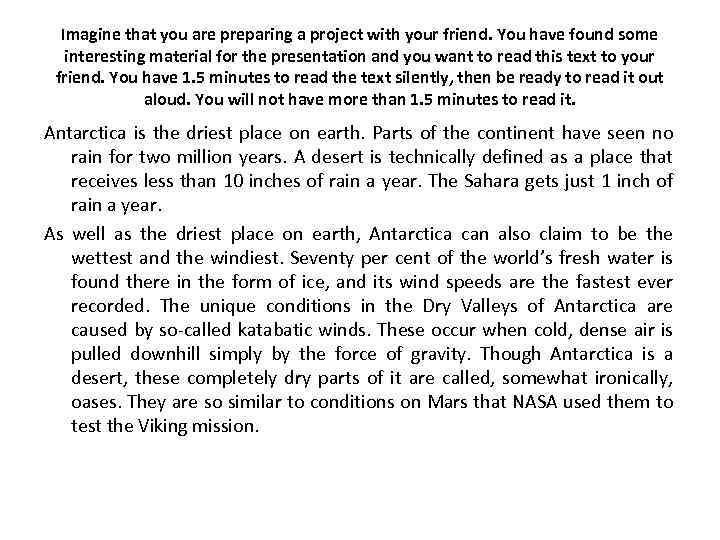 Imagine that you are preparing a project with your friend. You have found some