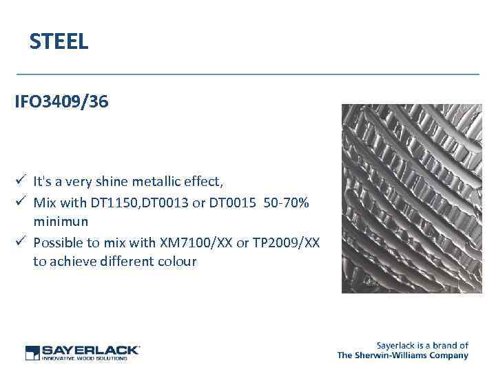 STEEL IFO 3409/36 ü It's a very shine metallic effect, ü Mix with DT