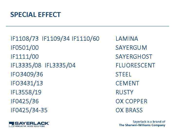 SPECIAL EFFECT IF 1108/73 IF 1109/34 IF 1110/60 IF 0501/00 IF 1111/00 IFL 3335/08